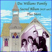 Doc and Chickie Williams - Sacred Album Plus More